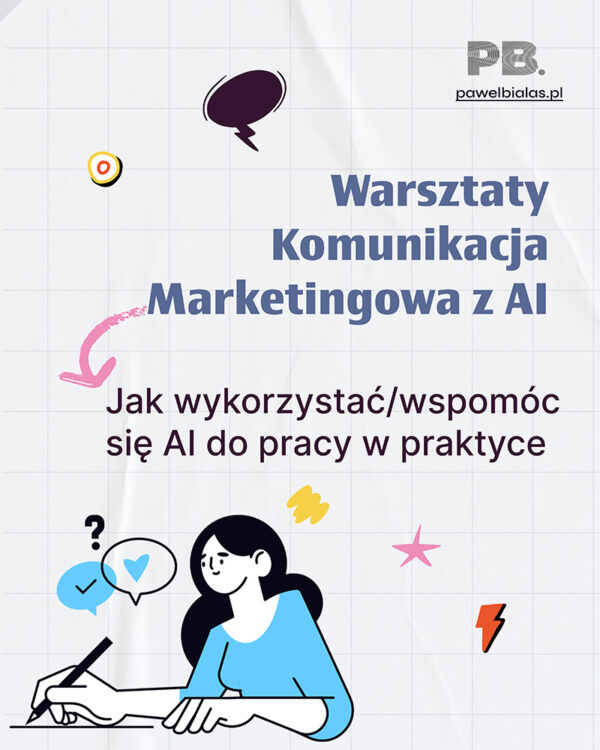 WARSZTATY KOMUNIKACJA MARKETINGOWA Z AI